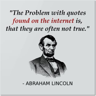 Funny Abraham Lincoln History Teacher Internet Quotes Posters and Art